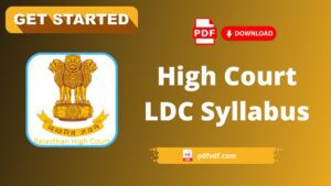 Rajasthan High Court LDC Syllabus 2023 PDF- नया सिलेबस और एग्जाम पैटर्न